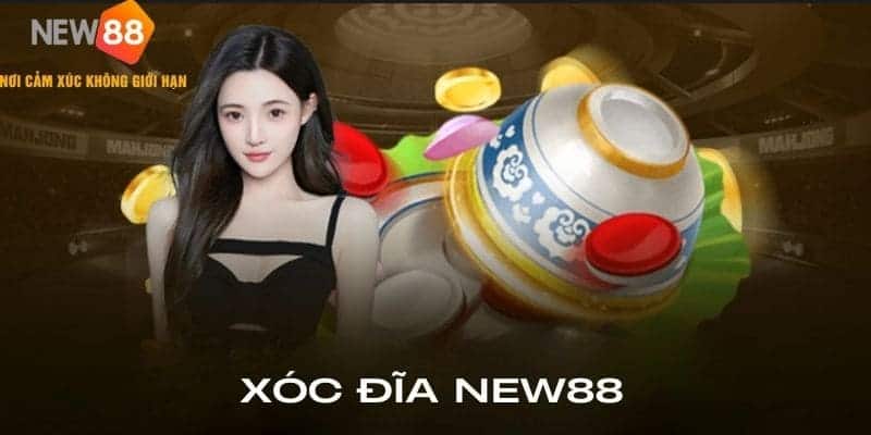 Xóc Đĩa New88 - Chinh Phục May Mắn, Nhận Ngay Ưu Đãi Hot